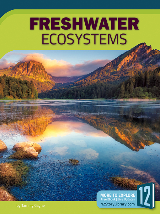 Title details for Freshwater Ecosystems by Tammy Gagne - Available